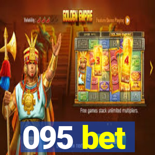 095 bet